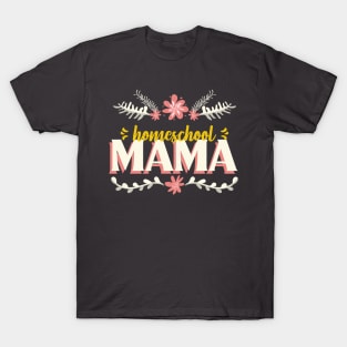 Homeschool Mama Flower Frame T-Shirt